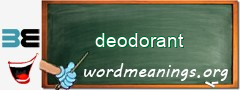 WordMeaning blackboard for deodorant